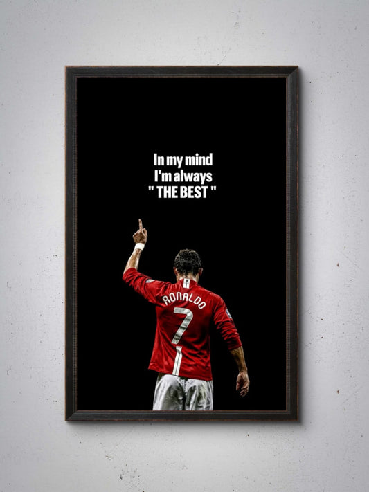In My Mind, I Am Always the Best Wall Frame