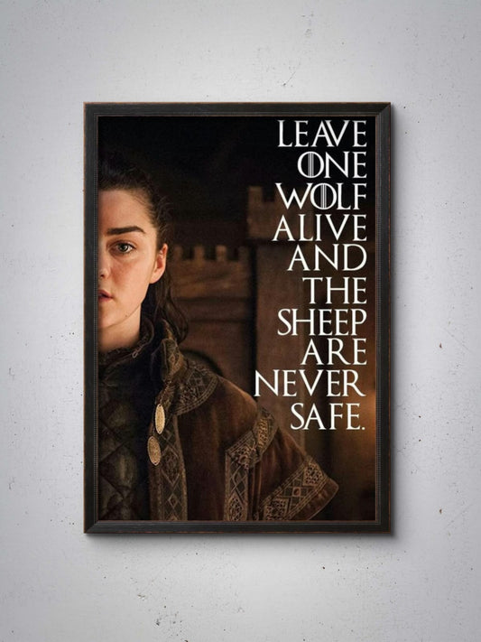 Leave One Wolf Alive Quote Wall Frame